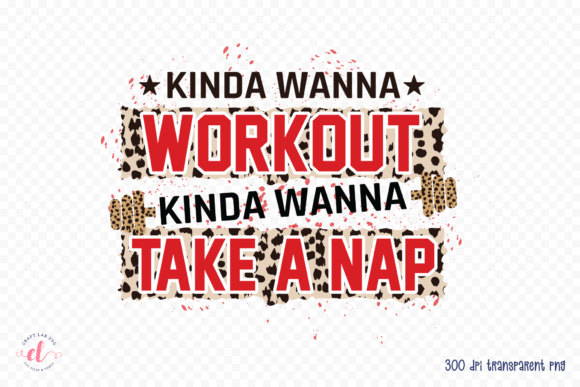 Kinda Wanna Work Out PNG Review