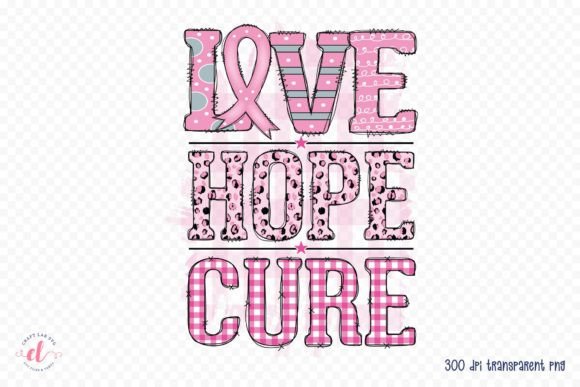 Love Hope Cure Sublimation Design PNG