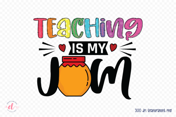 Teaching is My Jam Sublimation PNG Review
