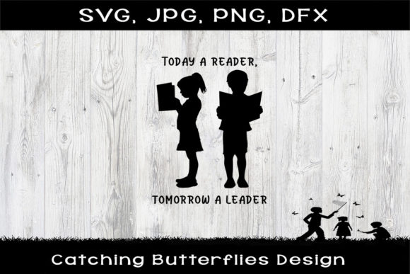 Today a Reader Tomorrow a Leader
